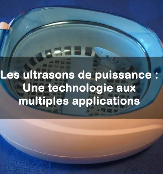 ultrasons de puissance