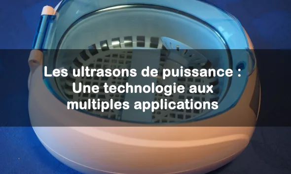 ultrasons de puissance